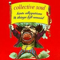 collective.soul__1994.03.22__HintsAllegationsAndThingsLeftUnsaid