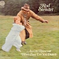 stewart.rod__1969.00.00__AnOldRaincoatWontEverLetYouDown