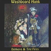 washboard.hank__1992.00.00__DonkeysAndTireFires
