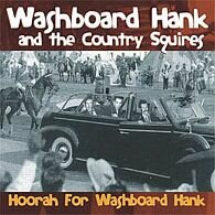 washboard.hank__2003.00.00__HoorahForWashboardHank